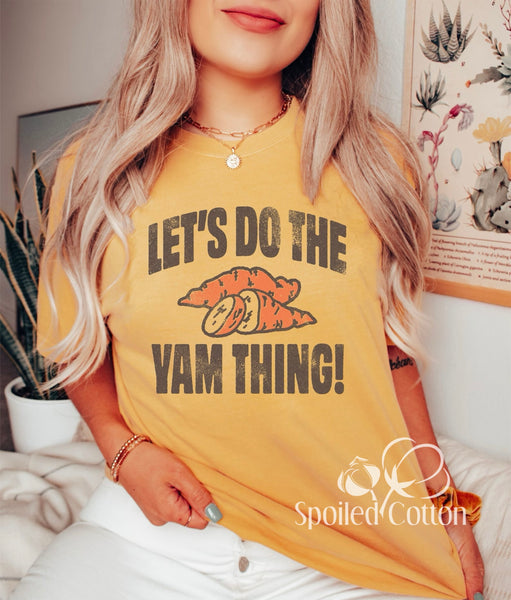 Let's Do the Yam Thing